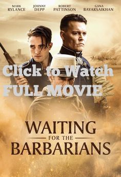 Waiting for the Barbarians Full Movie Online