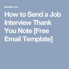 27 best interview thank you notes images on pinterest job