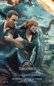 Vedere Gratis Jurassic World Il Regno Distrutto 2017 Streaming