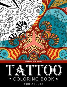 Tattoo Coloring Book For Adults Creative Publishing