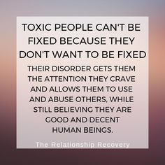 Narcissist, sociopaths & psychopaths can not be fixed nor do they want to be fixed. If you are in a relationship with a toxic person please reach out and get some help whether it be therapy, coaching or a support group of people dealing with similar situations. Getting out of these relationships can be really hard and extremely dangerous. Support and resources are vital in these situations. We can provide you with some of those resources and connect you to the right people if you are looking ... Funny Quotes, Ea, Instagram, Toxic People, Reading, Inspiration, True Words, Toxic People Quotes, Sanity Quotes