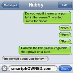 Funny Porn Text - 24 Text message ideas | funny text messages, funny texts, funny messages