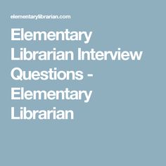 interview questions for librarians