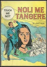 Noli Me Tangere (Touch Me Not)