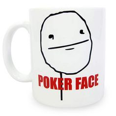 poker face meme