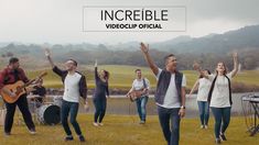 Increíble Feat Evan Craft Videoclip Oficial Miel San Marcos Youtube Miel San Marcos Letras De Música Cristiana Canciones Cristianas