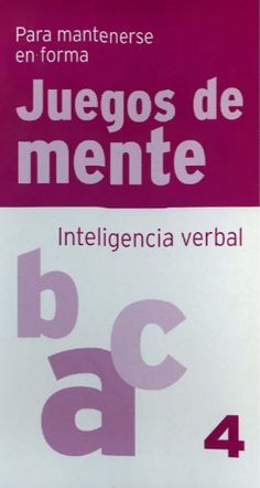 Juegos de mente: Colección 4 libros de: agilidad mental, en PDF Este es un buen aporte para quienes son aficionados a los juegos en qu... Reading, Learning, Libros, Neuro, Math, Language