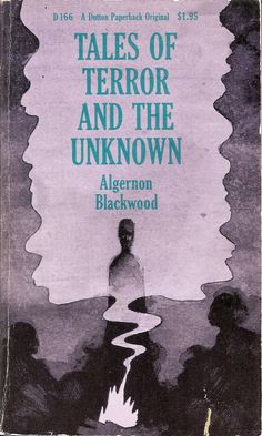 36 Books Ideas Books Horror Books Algernon Blackwood