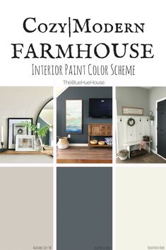 farmhouse paint colors interior schemes scheme behr kitchen living cozy update hue bedroom gray grey livingroom interiors thebluehuehouse popular moderne