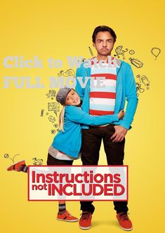 Watch Instructions Not Included Full Movie!. Instructions Not Included tell story about Valentin is Acapulco's resident playboy, until a former fling leaves a baby on his doorstep and him heading with her out of Mexico. #Comedy #movies #Movienight #MoviePoster #movietowatch #2013movie Watch Instructions Not Included Full Movie FreeWatch Instructions Not Included now by clicking button bellow and experience the magic of cinema.