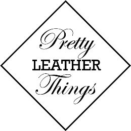 Pretty Leather Things