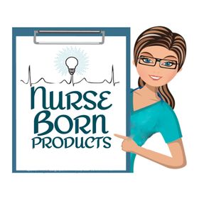 Nurse Born Products • Your Source for Products Inspired by Nurses
