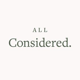 All Considered | Zero Waste Lifestyle, Mindful Living, Design & Travel