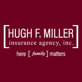 Hugh F. Miller Insurance Agency, Inc.