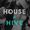 The House + Hive