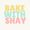 Bake With Shay