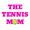 The Tennis Mom