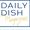 Daily Dish Magazine