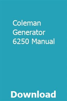 Coleman Generator 6250 Manual Primer Generator Repair Cummins Quotes