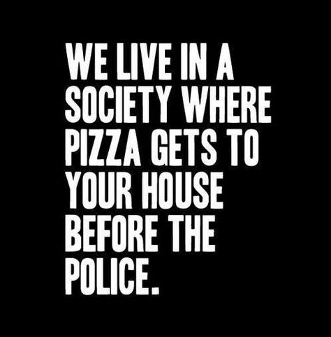 Scarica Gratis Images Ydetector Pizza Before The Police Humour Breal Et Citation le plus cool par