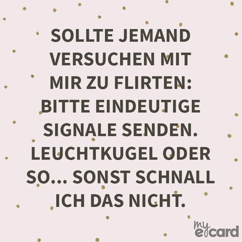 Alle flirten mit mir