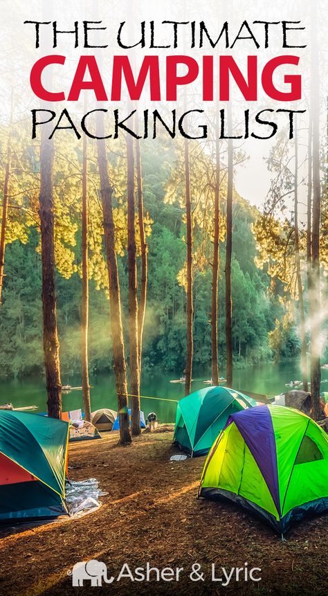 Top 17 Camping Packing List Items for 2020 + What to Wear & NOT to