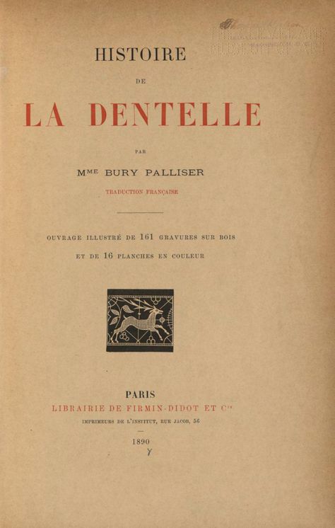 histoire de la dentelle palliser bury mrs 1805 1878 free download borrow and streaming internet archive books cleveland museum of art cleveland museum