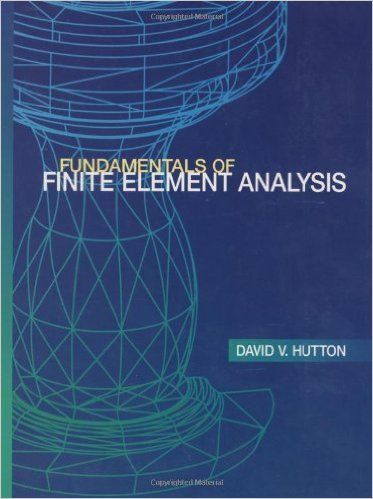 Introduction To Finite Elements In Engineering Solution