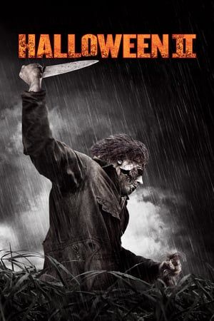 Halloween 2 2009 Putlocker Film Complet Streaming Ugy Tunik Miutan Laurie Nak Sikerul Vegeznie A Sorozatgyilkos Rob Zombie Film Rob Zombie Halloween Ii