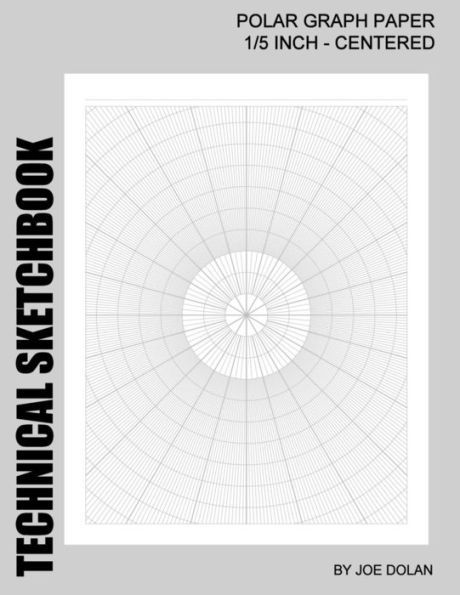 Technical Sketchbook Polar Graph Paper - 1\/5 Inch Centered - polar graph paper Technical Sketchbook Polar Graph Paper - 1\/5 Inch Centered - polar graph paper