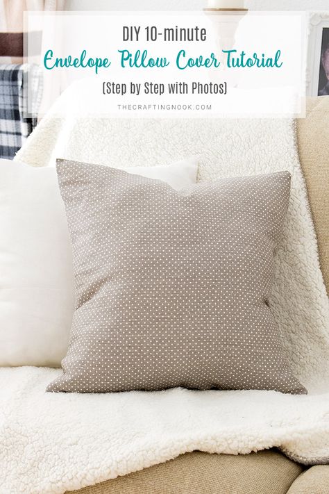 DIY 10 minute Envelope Pillow Cover Tutorial (Step by Step DIY 10 minute Envelope Pillow Cover Tutorial (Step by Step