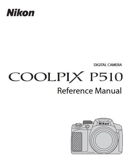 Nikon Coolpix P510 Manual User Guide Pdf Nikon Coolpix Coolpix Nikon Digital Camera