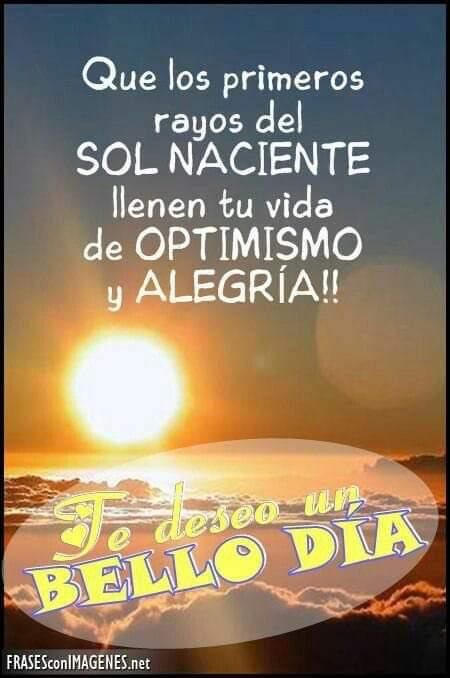 Te Deseo Un Bello Día Frases De Buenos Días Sé Bueno Mejores Imágenes De Buenos Días