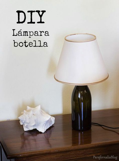Diy Lámpara De Mesa Con Una Botella Lámparas De Mesa Lámparas De Botellas De Vino Decoración De Botellas