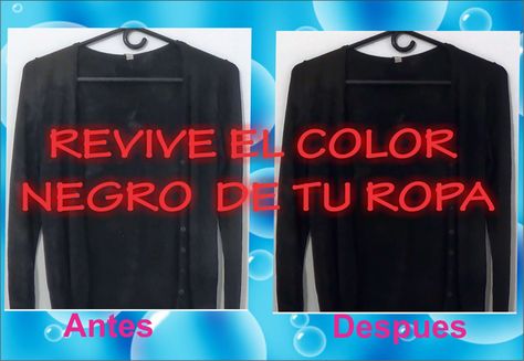 Como Devolverle El Color A La Ropa Negra Quitar Manchas De Desodorante Lavando Ropa Como Teñir Ropa