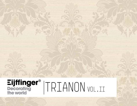 Eijffinger decorating the world Eijffinger decorating the world