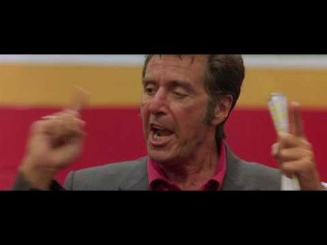 Al Pacino Inches Speech, Any Given Sunday (1999) I mean I've made every