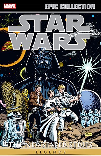Check Out Star Wars Legends Epic Collection The Newspaper Strips Vol 1 On Marvel Science Fiction Book Club Classic Star Wars Star Wars