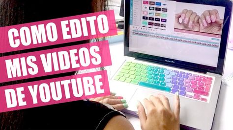 Pin De Ana Martinez En Youtube Tips Videos Como Editar Videos Youtube