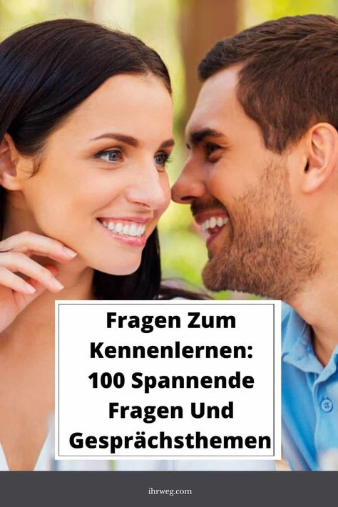 100 fragen besser kennenlernen