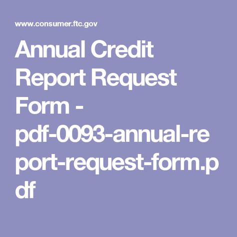 Annual Credit Report Request Form - pdf-0093-annual-report-request - credit check release form Annual Credit Report Request Form - pdf-0093-annual-report-request - credit check release form