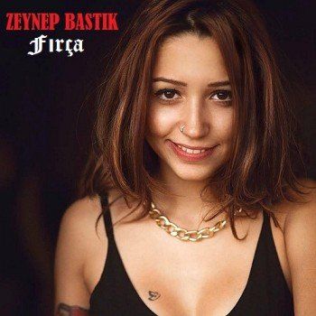 Zeynep Bastik Firca Sarki Sozleri Sarki Sozleri Asyali Guzellik Sarkilar Zeynep Bastik Firca Sarki Sozleri Sarki Sozleri Asyali Guzellik Sarkilar