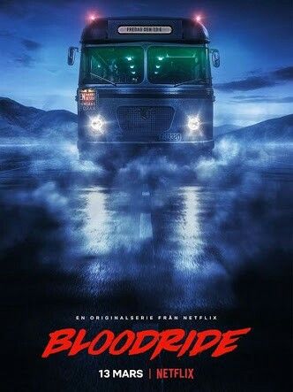 Serie De Netflix Viaje Sangriento Bloodride Pais Noruega Netflix Macabra