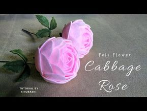Tutorial Bunga Cabbage Rose Dari Kain Flanel Felt Cabbage Rose Youtube Felt Flower Tutorial Felt Flowers Patterns Felt Flowers Diy