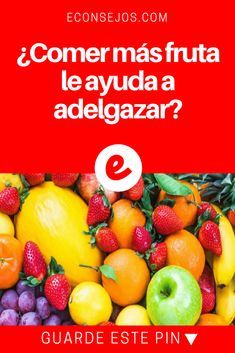 Frutas que ayuda a bajar de peso