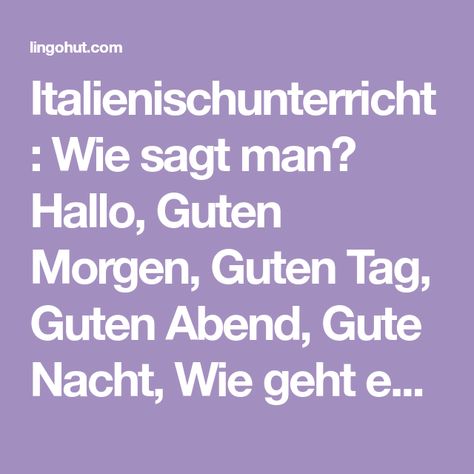 Jemanden kennenlernen italienisch