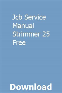 Jcb Service Manual Strimmer 25 Free Download Exam Study Study Guide Civil Service Exam