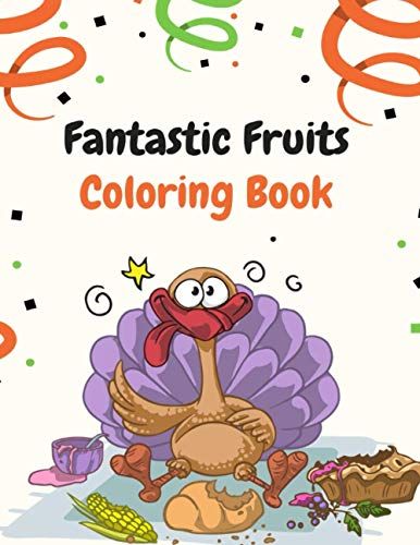 Download Fantastic Fruits Coloring Book Little Artist Series Fruits Copy Colour Books By Anastasia Press Coloring Books Book Club Books Books