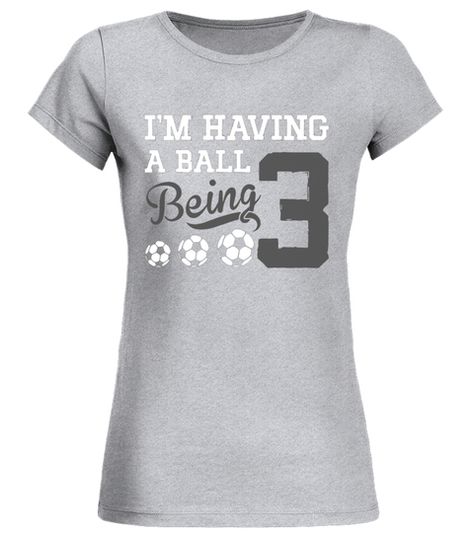 tee I/_m Having A Ball Being 3 Soccer Son Daughter Unisex Sweatshirt
