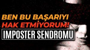 Imposter Sendromu Nedir Psikoloji Duygular Ogrenme Imposter Sendromu Nedir Psikoloji Duygular Ogrenme